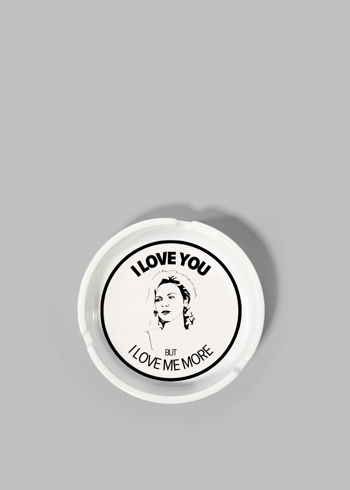 THNK1994 "I Love You But I Love Me More" Ashtray - White - 1